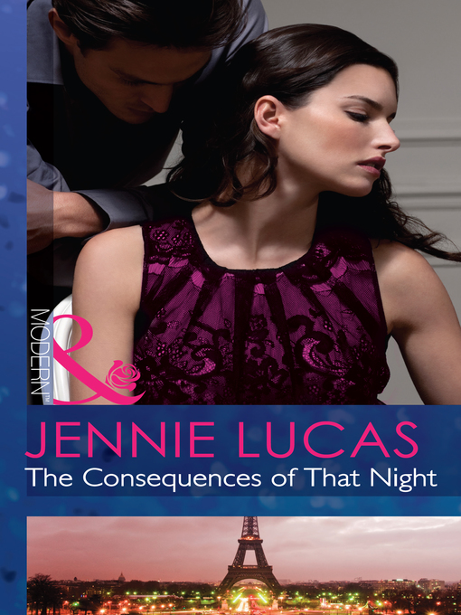 Title details for The Consequences of That Night by Jennie Lucas - Available